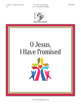 O Jesus, I Have Promised Handbell sheet music cover